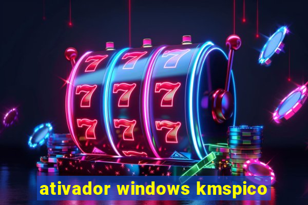 ativador windows kmspico